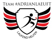 TEAM #ADRIANLAEUFT